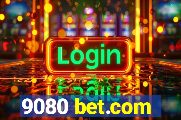 9080 bet.com